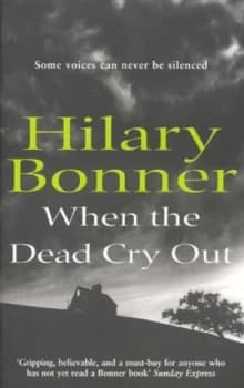 When the Dead Cry Out by Hilary Bonner Paperback