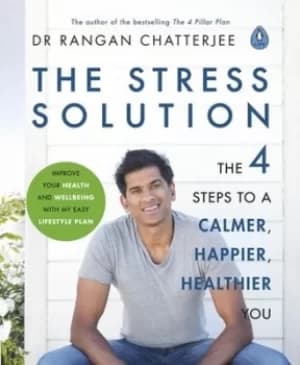 The stress solution by Rangan Chatterjee