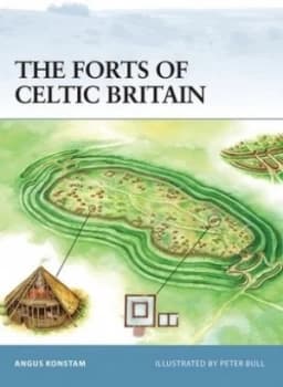 The Forts of Celtic Britain by Angus Konstam Paperback