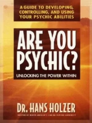 Are you psychic? by Hans Holzer
