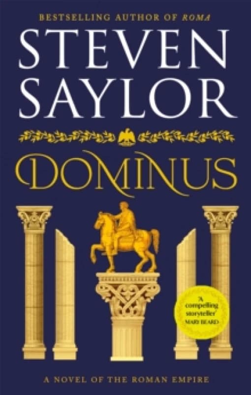 Dominus : An epic saga of Rome, from the height of its glory to its destruction Paperback / softback