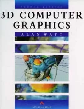 3D computer graphics by A. Watt