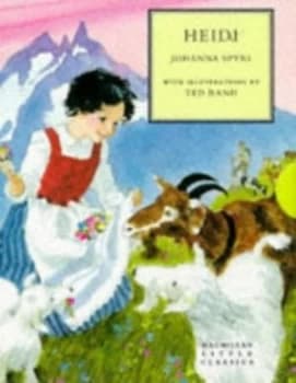 Heidi by Johanna Spyri and Ted Rand Hardback
