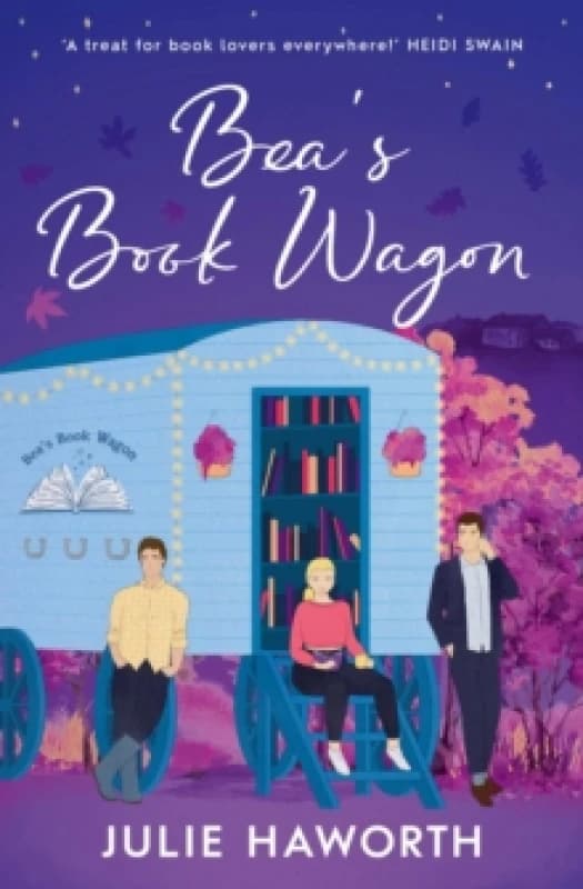 Bea's Book Wagon : 'A treat for book lovers everywhere!' HEIDI SWAIN Paperback / softback