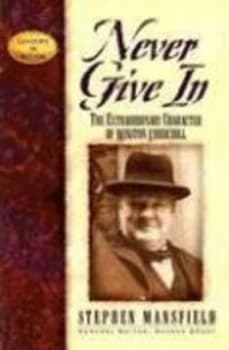 Never Give in by Stephen Mansfield Paperback