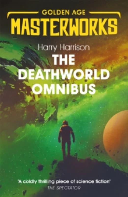 The Deathworld Omnibus : Deathworld, Deathworld Two, and Deathworld Three Paperback / softback