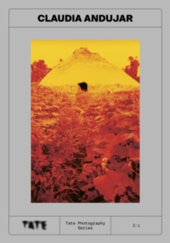Tate Photography: Claudia Andujar Paperback / softback