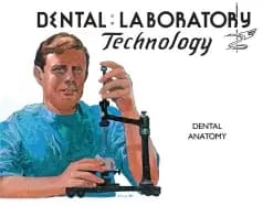 dental anatomy dental laboratory technology manuals