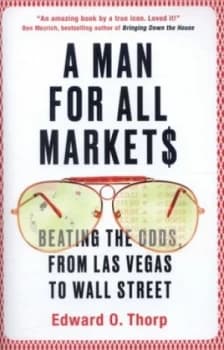 A Man for All Markets by Edward O. Thorp Hardback