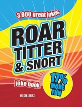 Roar Titter and Snort by Hugh Jarsz Book