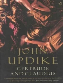 Gertrude and Claudius by John Updike Paperback