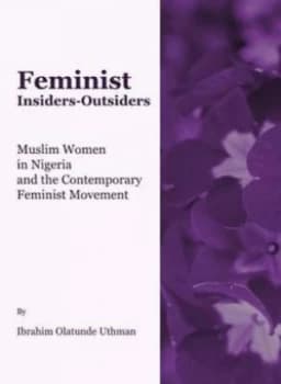 Feminist Insiders-Outsiders by Ibrahim Olatunde Uthman Book