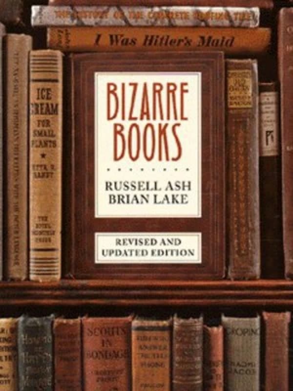 Bizarre Books by Russell Ash and Brian Lake Paperback
