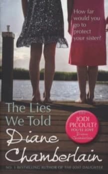 The Lies We Told by Diane Chamberlain Paperback