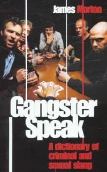 Gangster Speak by James Morton Paperback