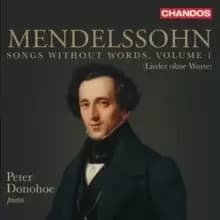 Mendelssohn: Songs Without Words (Lieder Ohne Worte)