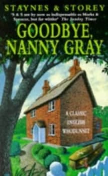 Goodbye Nanny Gray by Staynes and Storey Paperback