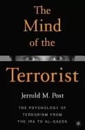 mind of the terrorist the psychology of terrorism from the ira to al qaeda