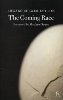 The Coming Race by Edward Bulwer Lytton Book