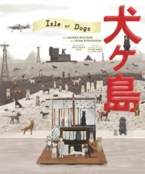 Isle of dogs by Lauren Wilford