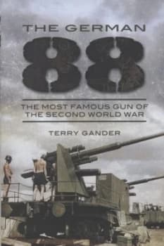 The German 88 by Terry Gander Hardback