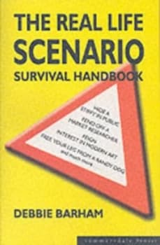 The Real Life Scenario Survival Handbook by Debbie Barham Paperback