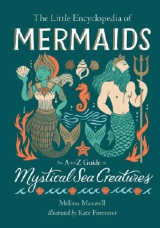 The Little Encyclopedia of Mermaids. Hardback. By Melissa Maxwell Books