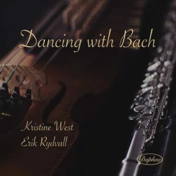 Kristine West - Kristine West/Erik Rydvall: Dancing With Bach CD