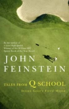 Tales from Q School by John Feinstein Book