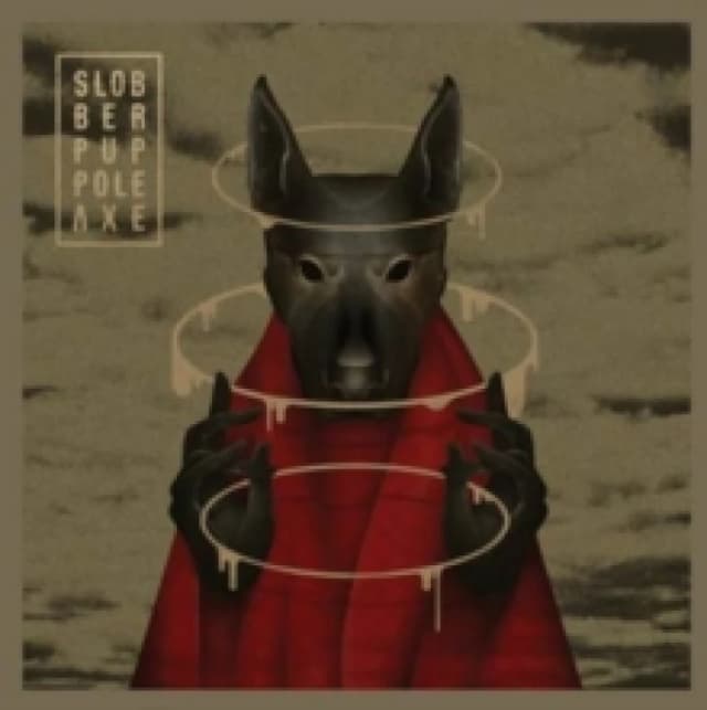 Slobber Pup - Pole Axe (Music CD) Music CDs - Music CD