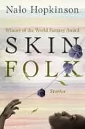 skin folk stories