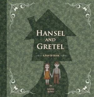Hansel and Gretel by Louise Rowe Hardback