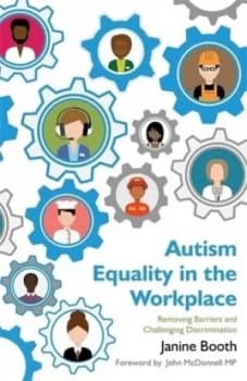 Autism equality in the workplace by Janine Booth