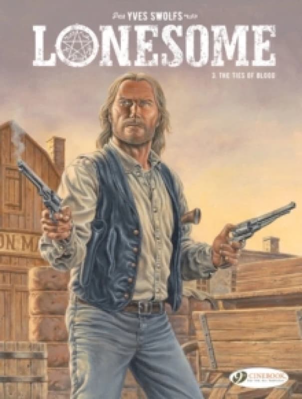 Lonesome Vol. 3: The Ties Of Blood Paperback / softback