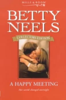 A Happy Meeting by Betty Neels Paperback
