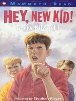 Hey New Kid by Garry Kilworth and Stephen Player Book
