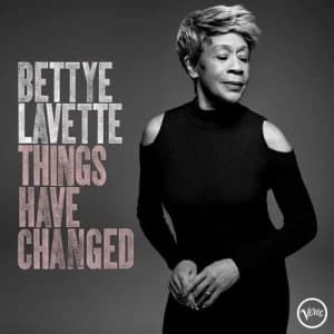 Things Have Changed by Bettye LaVette CD Album