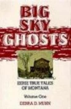 Big Sky Ghosts by Munn Paperback