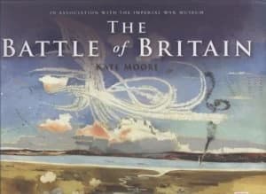 The Battle of Britain by Kate Moore Hardback
