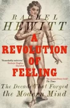 A revolution of feeling - Rachel Hewitt - Paperback - Used