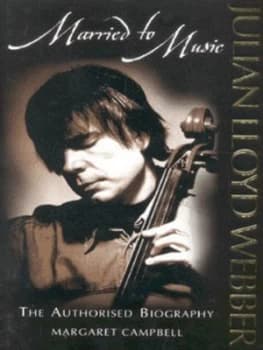 Julian Lloyd Webber by Margaret Campbell Hardback
