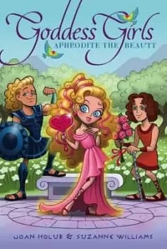 Aphrodite the Beauty by Joan Holub