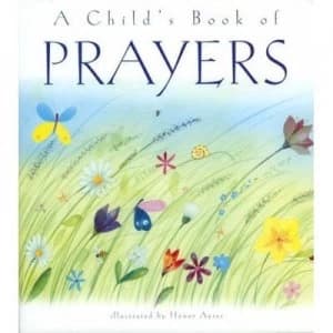 A Childs Book of Prayers by Sally Ann Wright Hardback