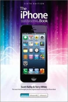 The iPhone Book by Scott Kelby Paperback