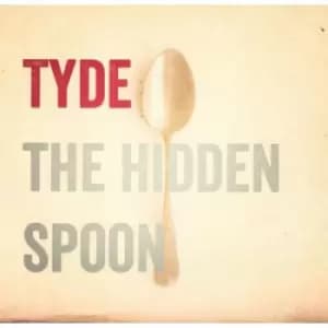Tyde - The Hidden Spoon CD Album - Used
