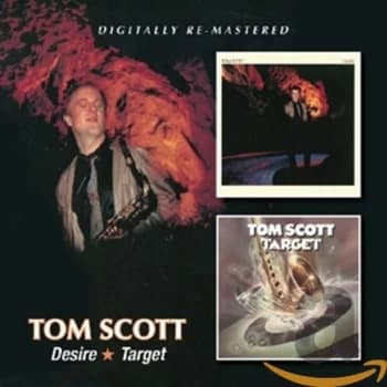 Tom Scott - Desire/Target CD