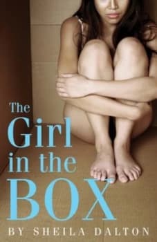 Girl in the box by Sheila Dalton