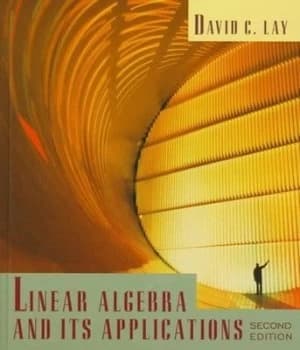 Linear Algebra and Its Applications by David C Lay Book