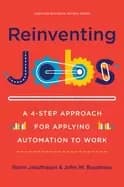reinventing jobs a 4 step approach for applying automation to work