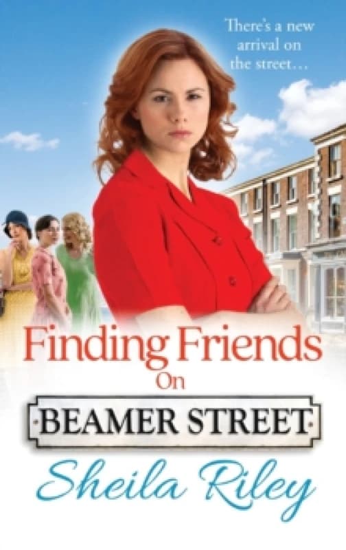 Finding Friends on Beamer Street : The start of a historical saga series by Sheila Riley for 2026 Hardback